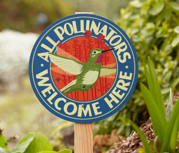 All Pollinators Welcome Here - Sign