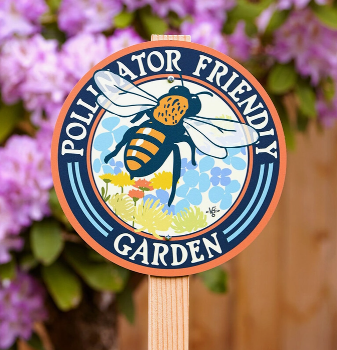 Bee Pollinator Friendly - Sign