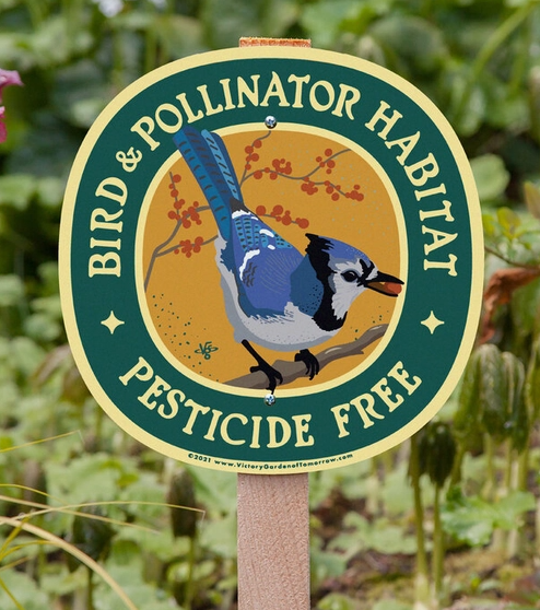 Bird and Pollinator Habitat - Sign