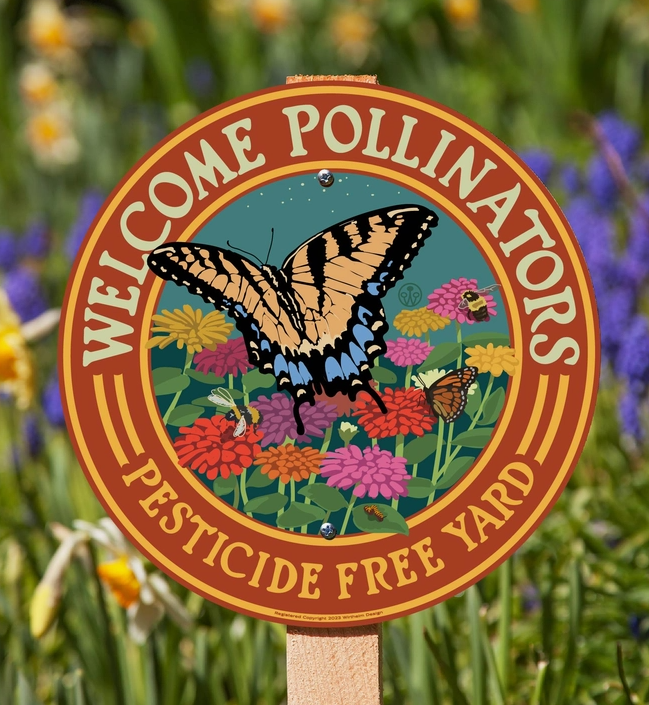 Welcome Pollinators - Sign